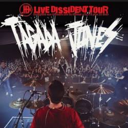 Tagada Jones : Live Dissident Tour